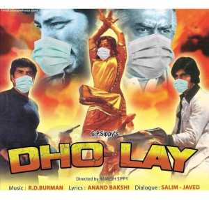 A post for the India film Dho Lay modified to include surgical masks on all the characters.